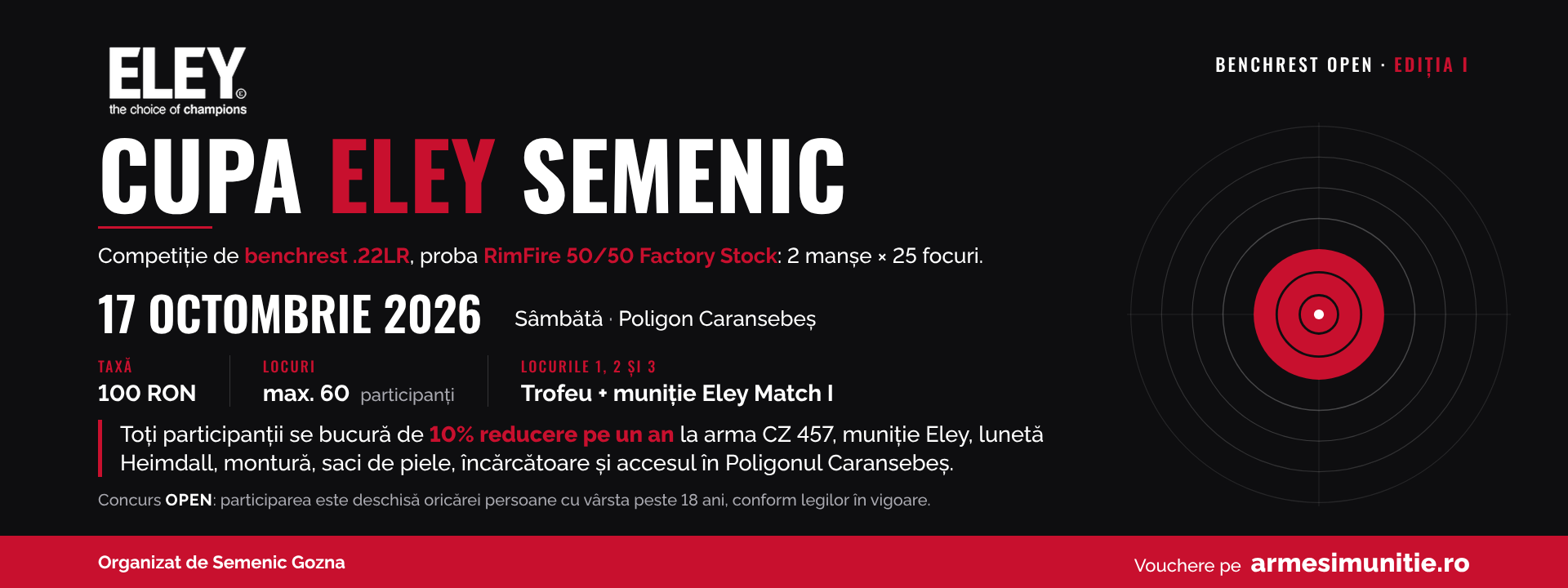 Cupa Eley Semenic, Sâmbătă, 17 octombrie 2026, Poligon Caransebeș. Organizat de Semenic Gozna.